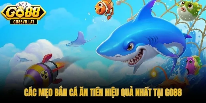 Mẹo bắn cá ăn tiền đến từ hệ thống phân bổ nguồn lực