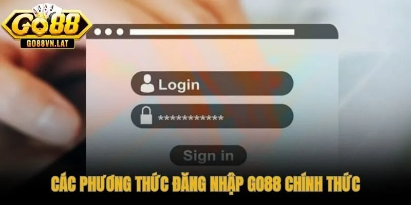 Ba lộ trình đăng nhập GO88 phù hợp với mọi thiết bị bạn đang dùng