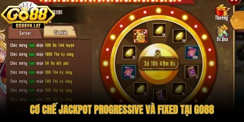 Mẹo quay hũ Jackpot bắt đầu từ hiểu đúng Progressive và Fixed