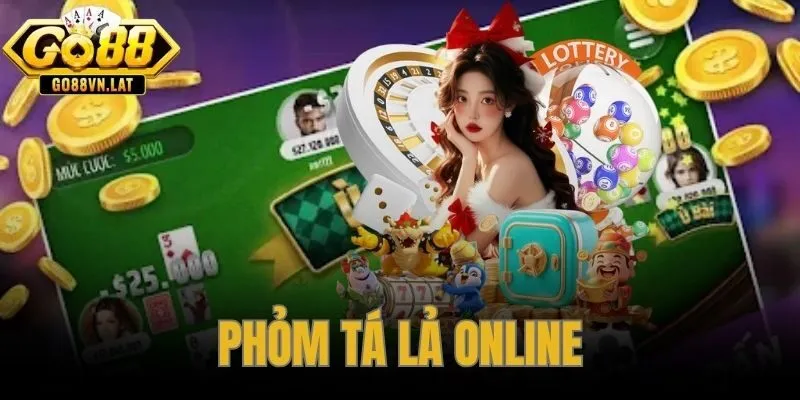 Phỏm Tá Lả Online GO88 – Cược Tiền Thật – Bonus 100% Nạp Đầu
